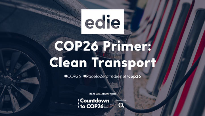 COP26 Primer: Clean Transport - edie.net